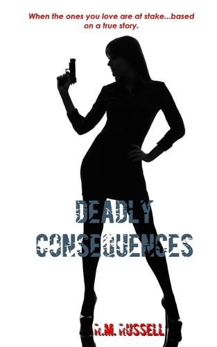 Cover image for Deadly Consequences