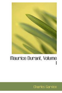 Cover image for Maurice Durant, Volume I