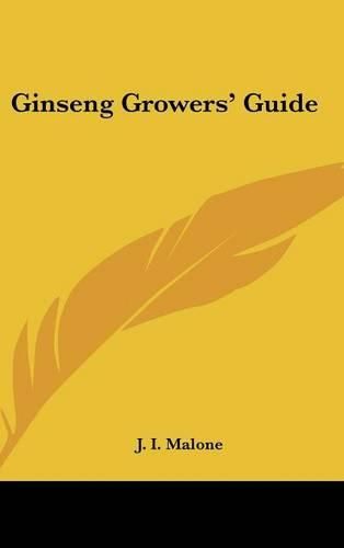 Cover image for Ginseng Growers' Guide