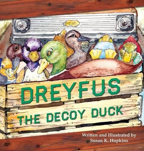 Cover image for Dreyfus the Decoy Duck