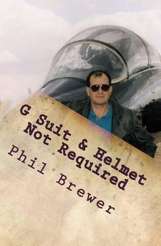 Cover image for G Suit & Helmet Not Required: 4 Secrets Of Doing Business Like a Fighter Pilot