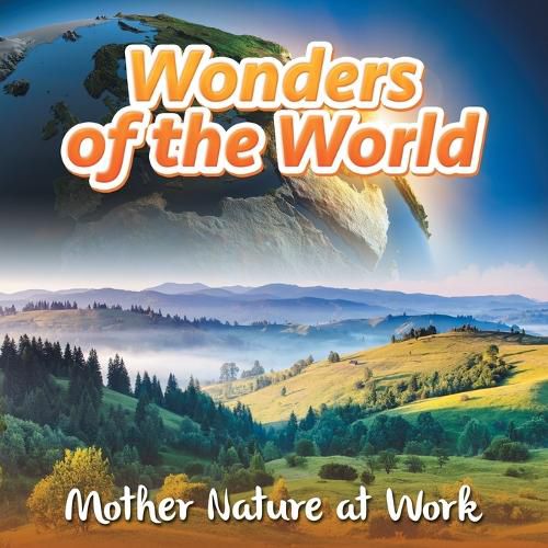 Cover image for Wonders of the World: Mother Nature at Work