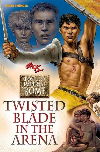 Cover image for Twisted Blade in the Arena: Boys of Imperial Rome 4