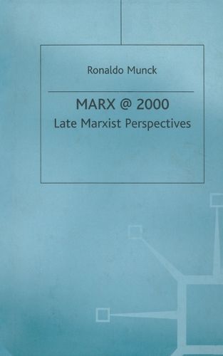 Cover image for Marx @ 2000: Late Marxist Perspectives