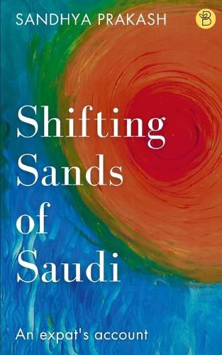 Cover image for Shifting Sands of Saudi