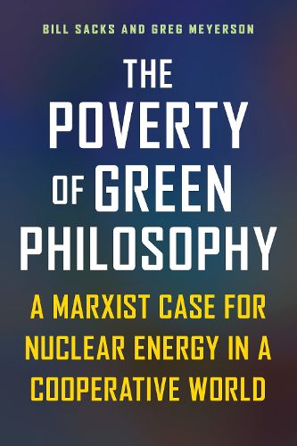 Cover image for The Poverty of Green Philosophy