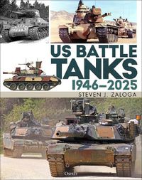Cover image for US Battle Tanks 1946-2025