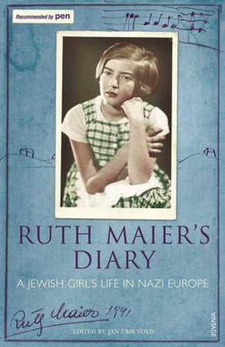 Ruth Maier's Diary: A Jewish Girl's Life in Nazi Europe