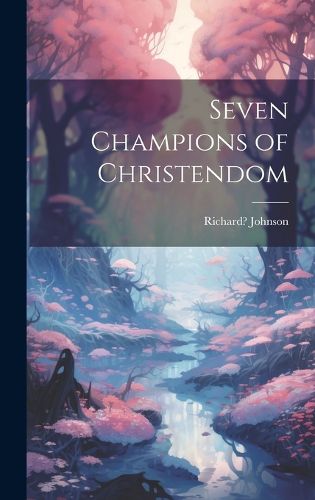 Cover image for Seven Champions of Christendom