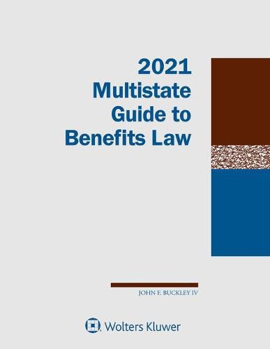 Cover image for Multistate Guide to Benefits Law: 2021 Edition