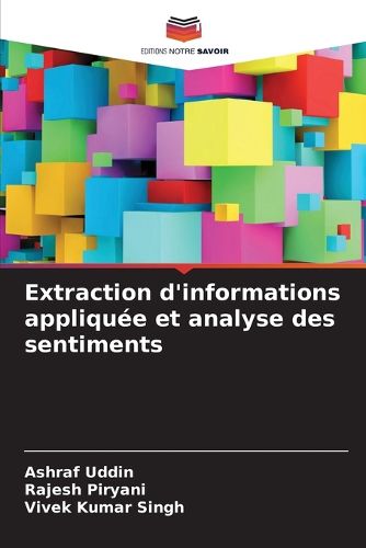 Cover image for Extraction d'informations appliquee et analyse des sentiments