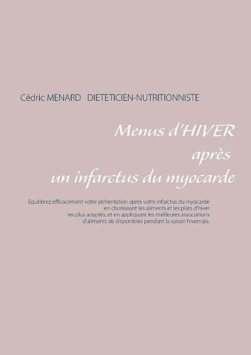 Menus d'hiver apres un infarctus du myocarde