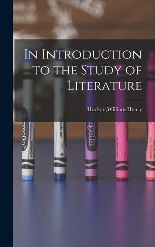 Cover image for In Introduction to the Study of Literature