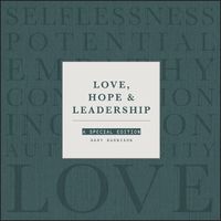 Cover image for Love, Hope and Leadership