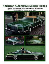 Cover image for American Automotive Design Trends / Opera Windows: Fashion over Function