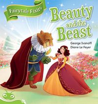 Cover image for Bug Club Level 13 - Green: Fairytale Fixits - Beauty and the Beast (Reading Level 13/F&P Level H)