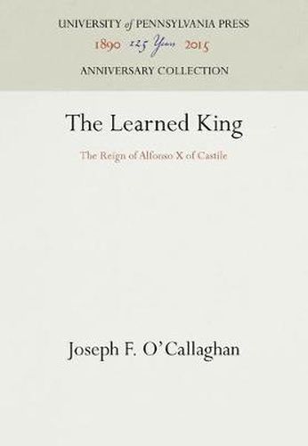 Cover image for The Learned King: The Reign of Alfonso X of Castile