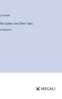 Cover image for The Spider; And Other Tales