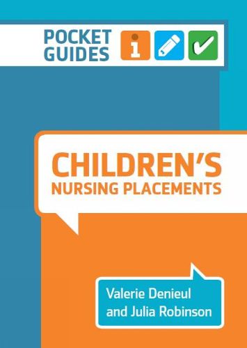 Cover image for Children's Nursing Placements: A Pocket Guide