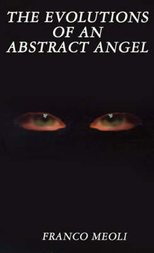 Cover image for The Evolutions of an Abstract Angel