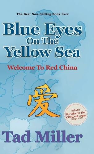 Cover image for Blue Eyes On The Yellow Sea-Welcome To Red China