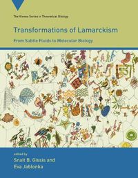 Cover image for Transformations of Lamarckism: From Subtle Fluids to Molecular Biology