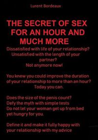 Cover image for THE SECRET OF SEX FOR AN HOUR AND MUCH MORE