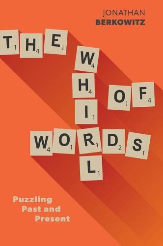 Cover image for The Whirl of Words: Puzzling Past and Present