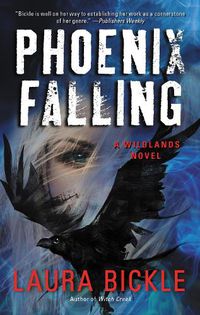 Cover image for Phoenix Falling: A Wildlands Novel