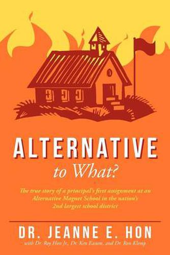 Cover image for Alternative to What?