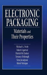 Cover image for Electronic Packaging Materials and Their Properties