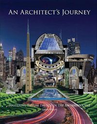 Cover image for An Architect's Journey: Mastering Future Trends In the Anthropocene