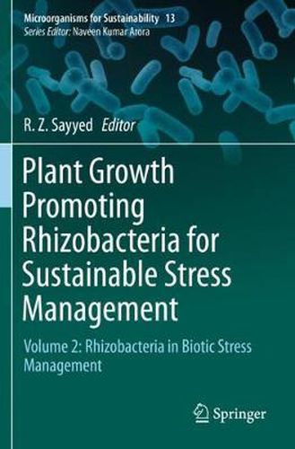 Cover image for Plant Growth Promoting Rhizobacteria for Sustainable Stress Management: Volume 2: Rhizobacteria in Biotic Stress Management