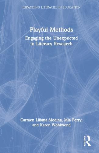 Cover image for Playful Methods: Engaging the Unexpected in Literacy Research