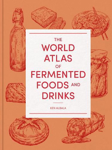 Cover image for The World Atlas of Fermented Foods and Drinks