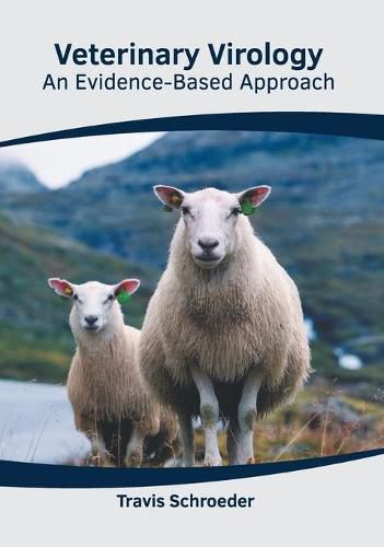 Cover image for Veterinary Virology: An Evidence-Based Approach