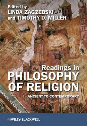 Readings in Philosophy of Religion: Ancient to Contemporary