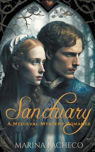 Cover image for Sanctuary, a Romantic Medieval Mystery