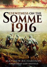 Cover image for Eyewitness on the Somme 1916