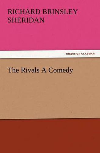 Cover image for The Rivals a Comedy