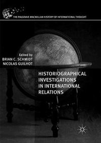 Cover image for Historiographical Investigations in International Relations