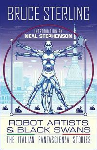 Cover image for Robot Artists & Black Swans: The Italian Fantascienza Stories