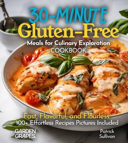 Cover image for 30-Minute and Under Gluten-Free Meals Cookbook