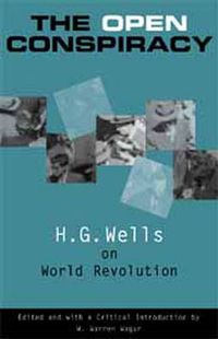 Cover image for The Open Conspiracy: H.G. Wells on World Revolution