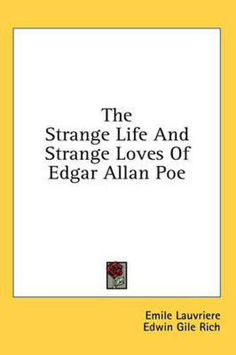 Cover image for The Strange Life and Strange Loves of Edgar Allan Poe
