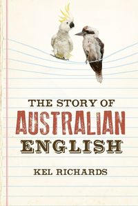 Cover image for The Story of Australian English