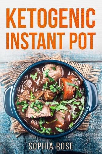 Cover image for Ketogenic Instant Pot Cookbook