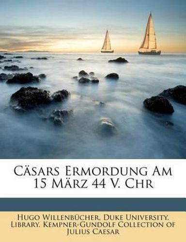 Cover image for C Sars Ermordung Am 15 M Rz 44 V. Chr