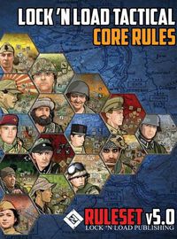 Cover image for Lock 'n Load Tactical Core Rules v5.0