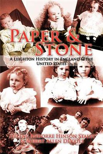 Cover image for Paper & Stone: A Leighton History in England & the United States